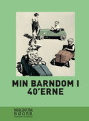 Min barndom i 40’erne (storskrift)