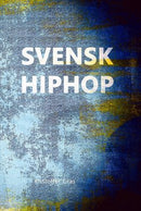 SVENSK HIPHOP