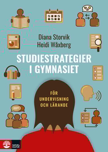 Studiestrategier i gymnasiet : - för undervisning och lärande