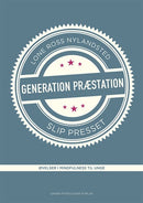 Generation Præstation - slip presset