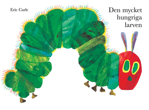 Den mycket hungriga larven