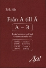 Från A till Ä. Ryska bokstäver och ljud via internationella ord